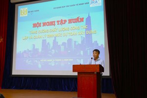 Hội nghị tập huấn nâng cao chất lượng công tác quản lý chi phí và quản lý hợp đồng trong lĩnh vực xây dựng tại khu vực Bắc